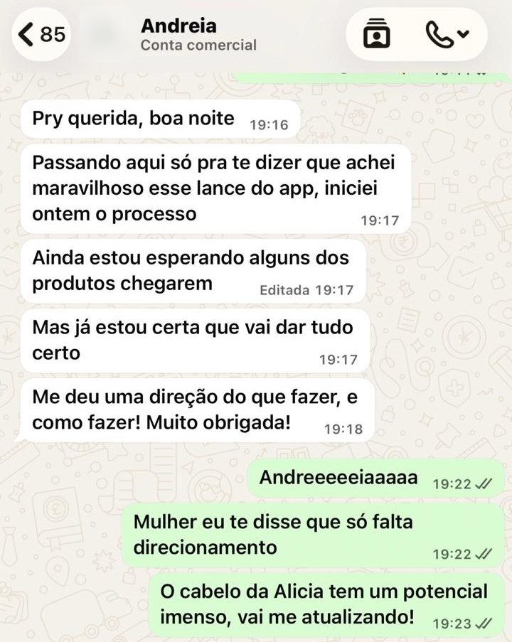 Achei maravilhoso esse lance do app, iniciei ontem o processo. Ainda estou esperando alguns dos produtos chegarem, mas já estou certa que vai dar tudo certo. Me deu uma direção do que fazer, e como fazer!